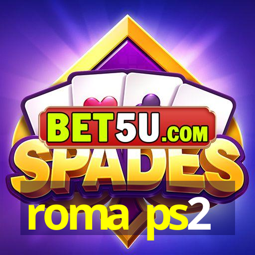 roma ps2